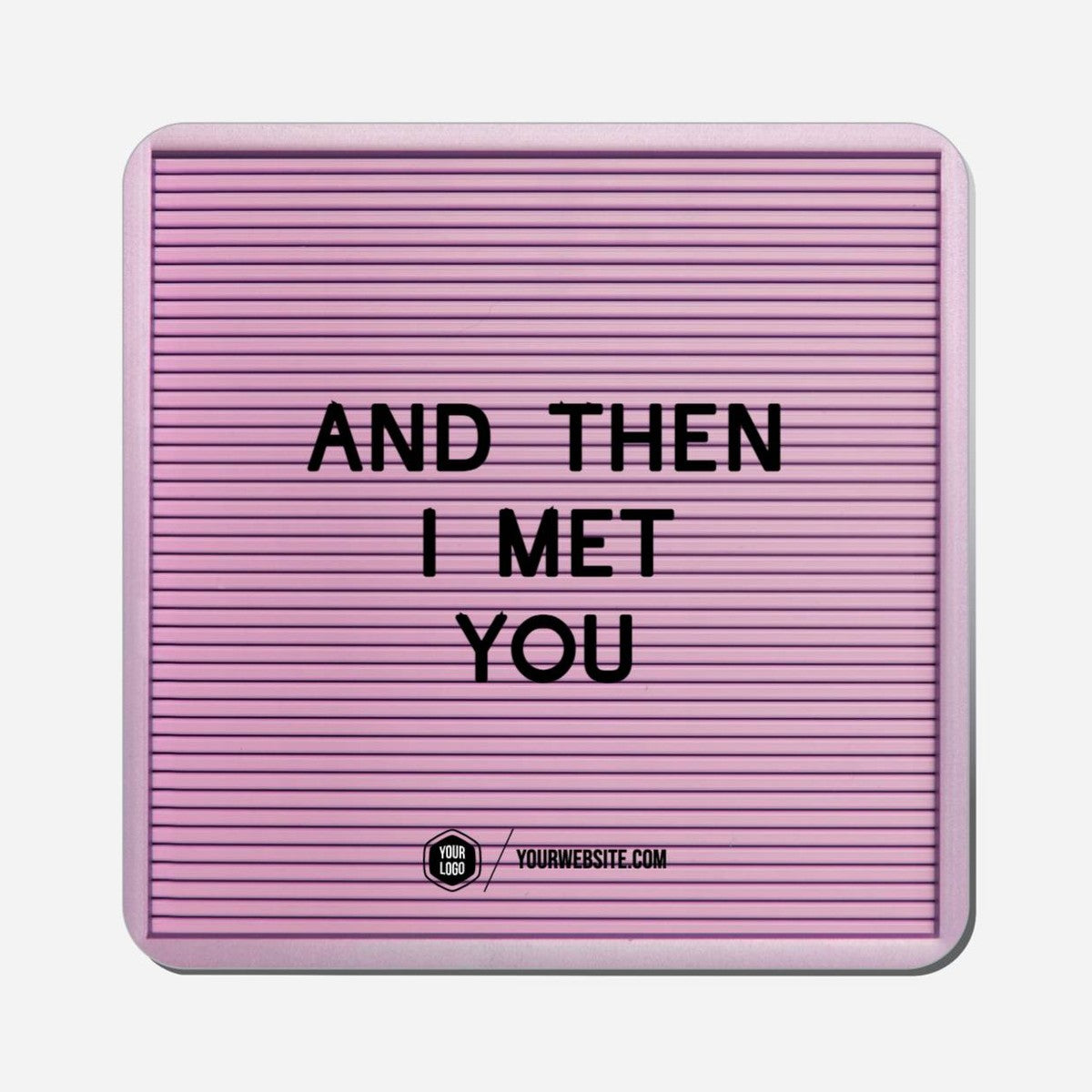 And Then I Met You - Classic Shape Preview