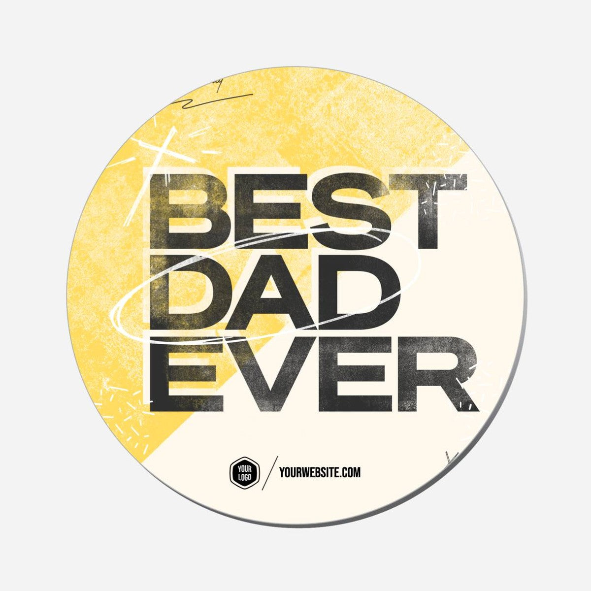 Best Dad Ever - Circle Shape Preview