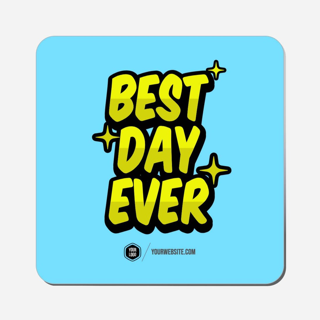 Best Day Ever - Classic Shape Preview