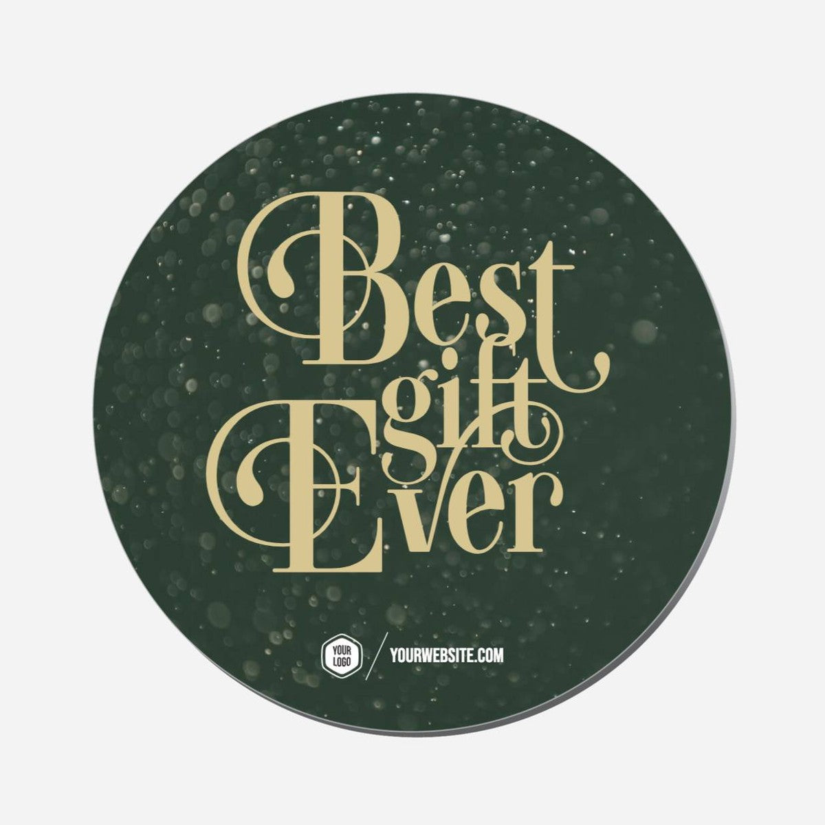 Best Gift Ever - Circle Shape Preview