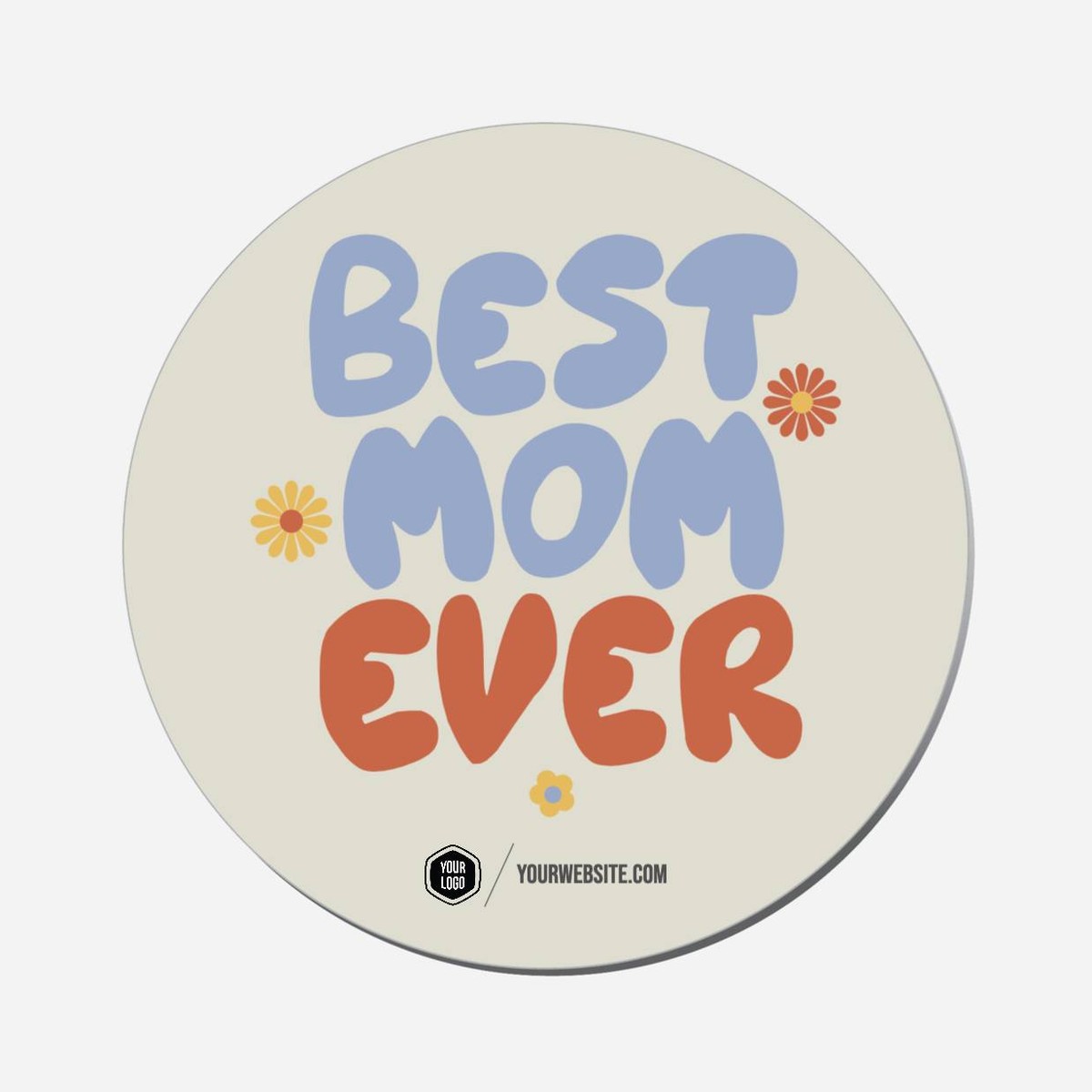 Best Mom Ever - Circle Shape Preview
