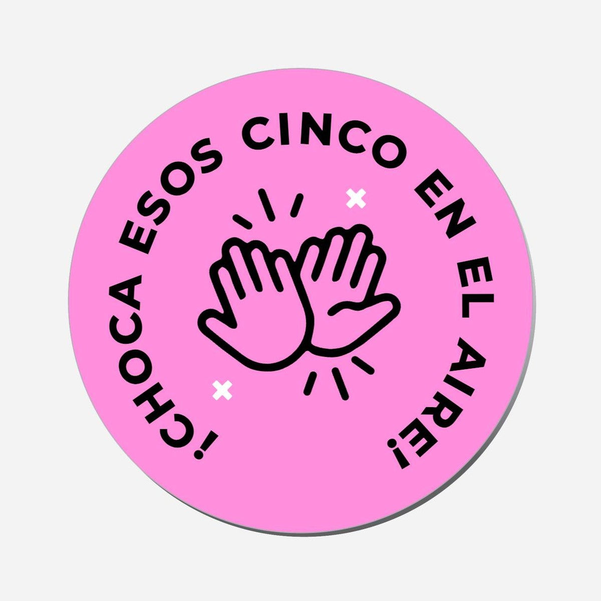 ¡Choca Esos Cinco En El Aire! - Circle Shape Preview