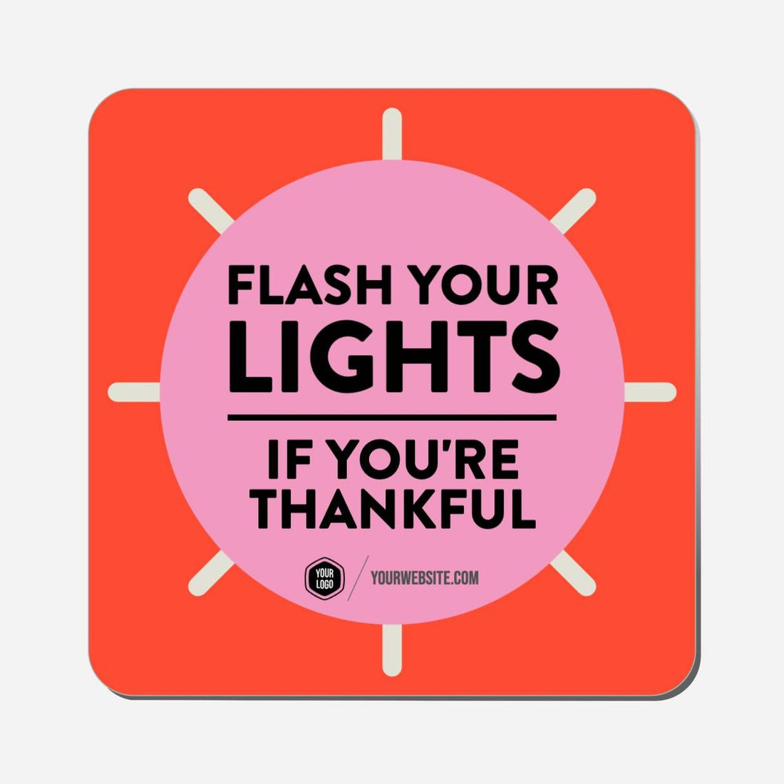 Flash Your Lights If You&