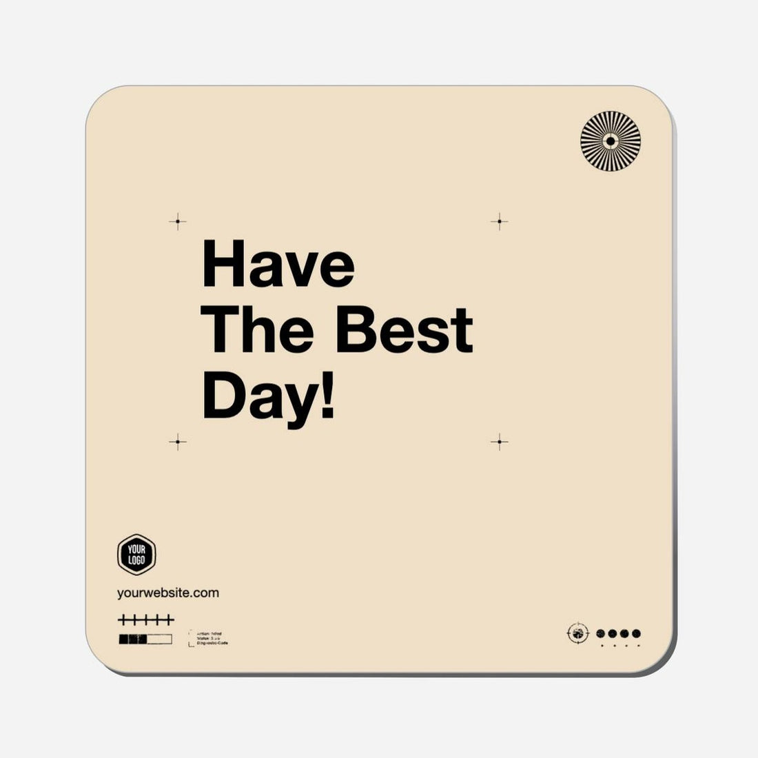Have The Best Day! - Classic Shape Preview