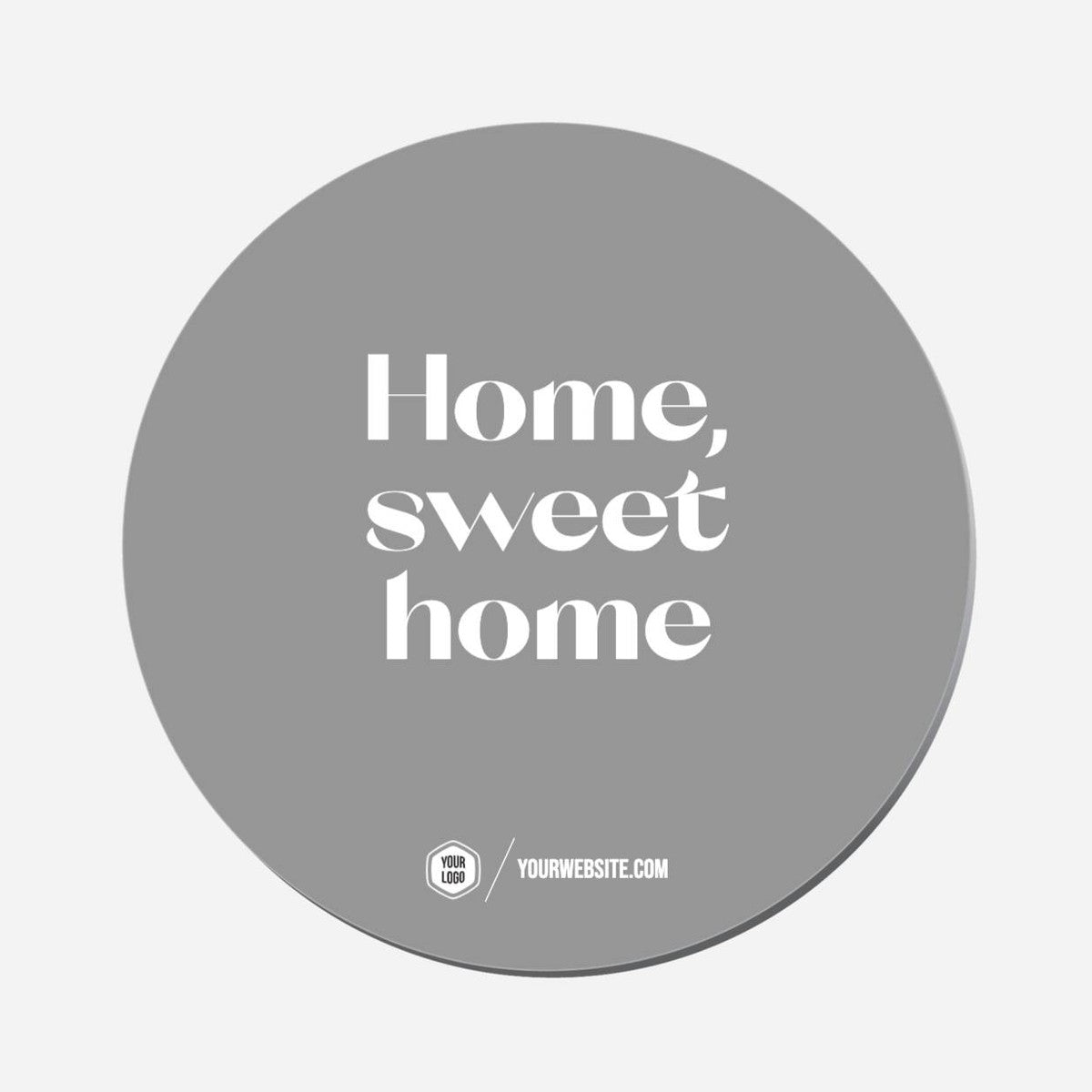 Home, Sweet Home - Circle Shape Preview