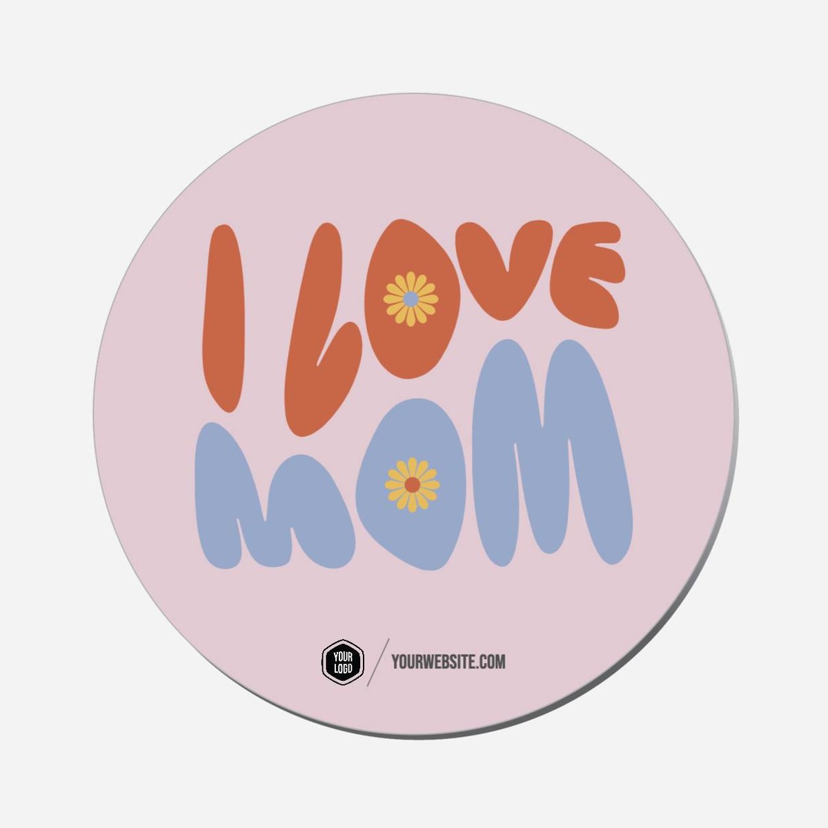 I Love Mom - Circle Shape Preview