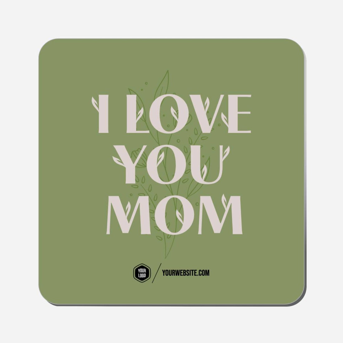I Love You Mom - Classic Shape Preview
