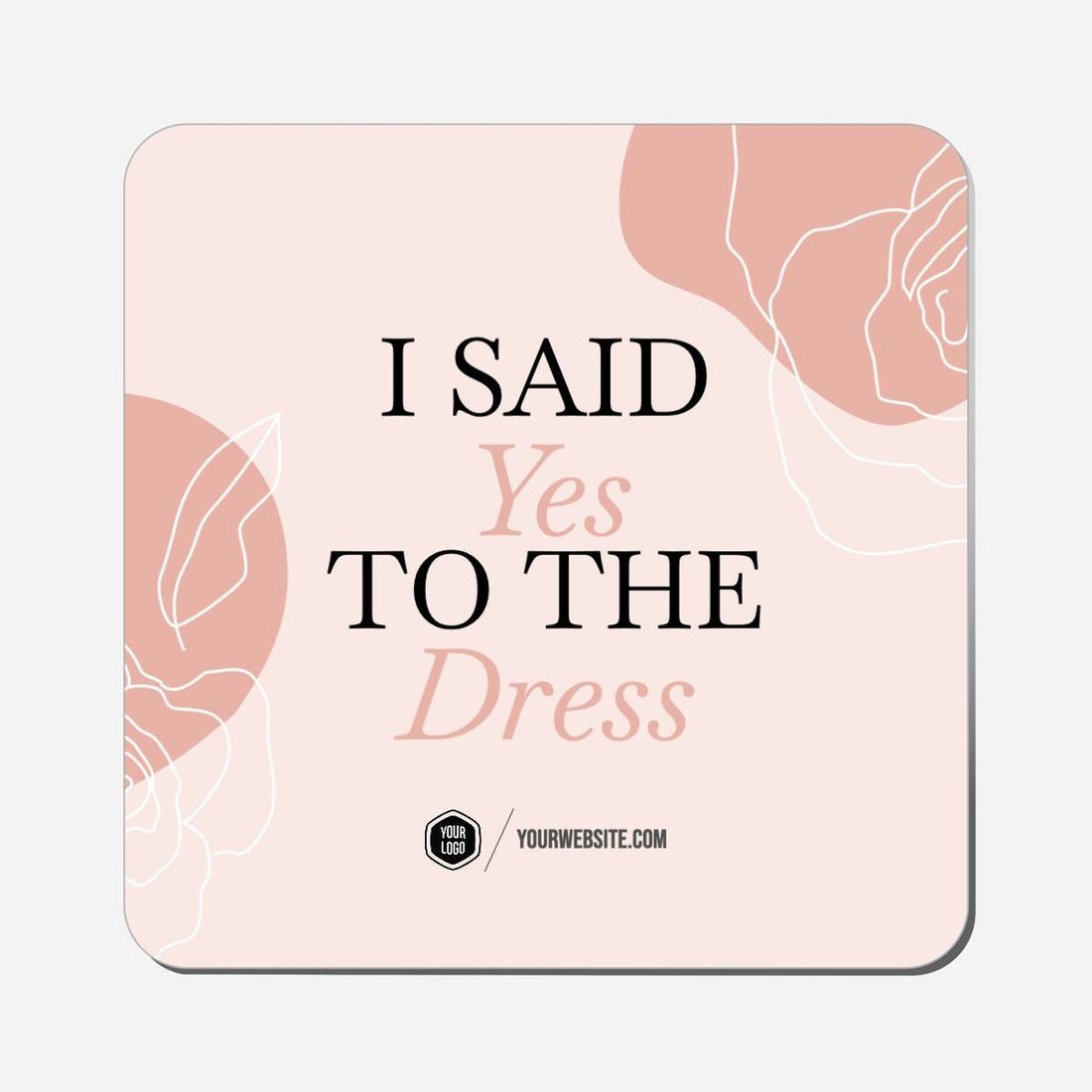 I Said Yes To The Dress - Classic Shape Preview