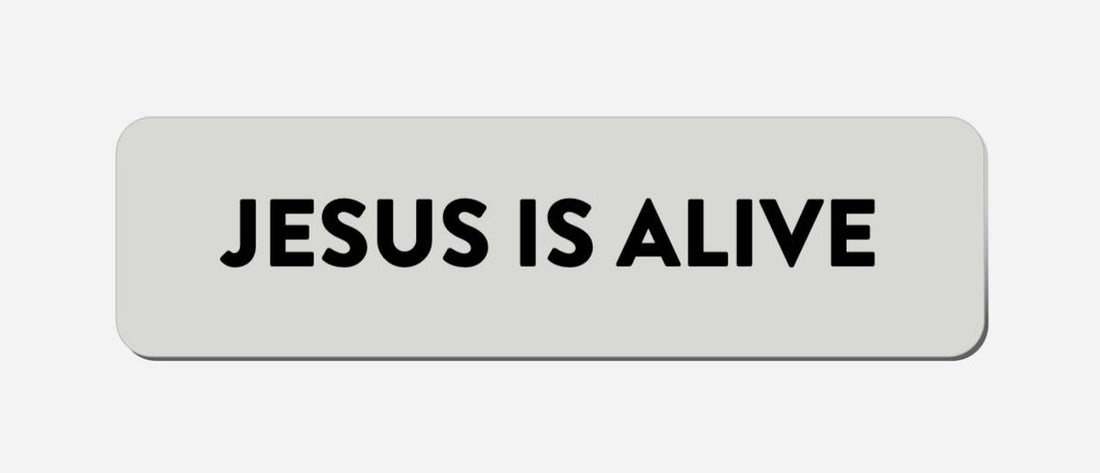 Jesus Is Alive - Classic Shape Preview