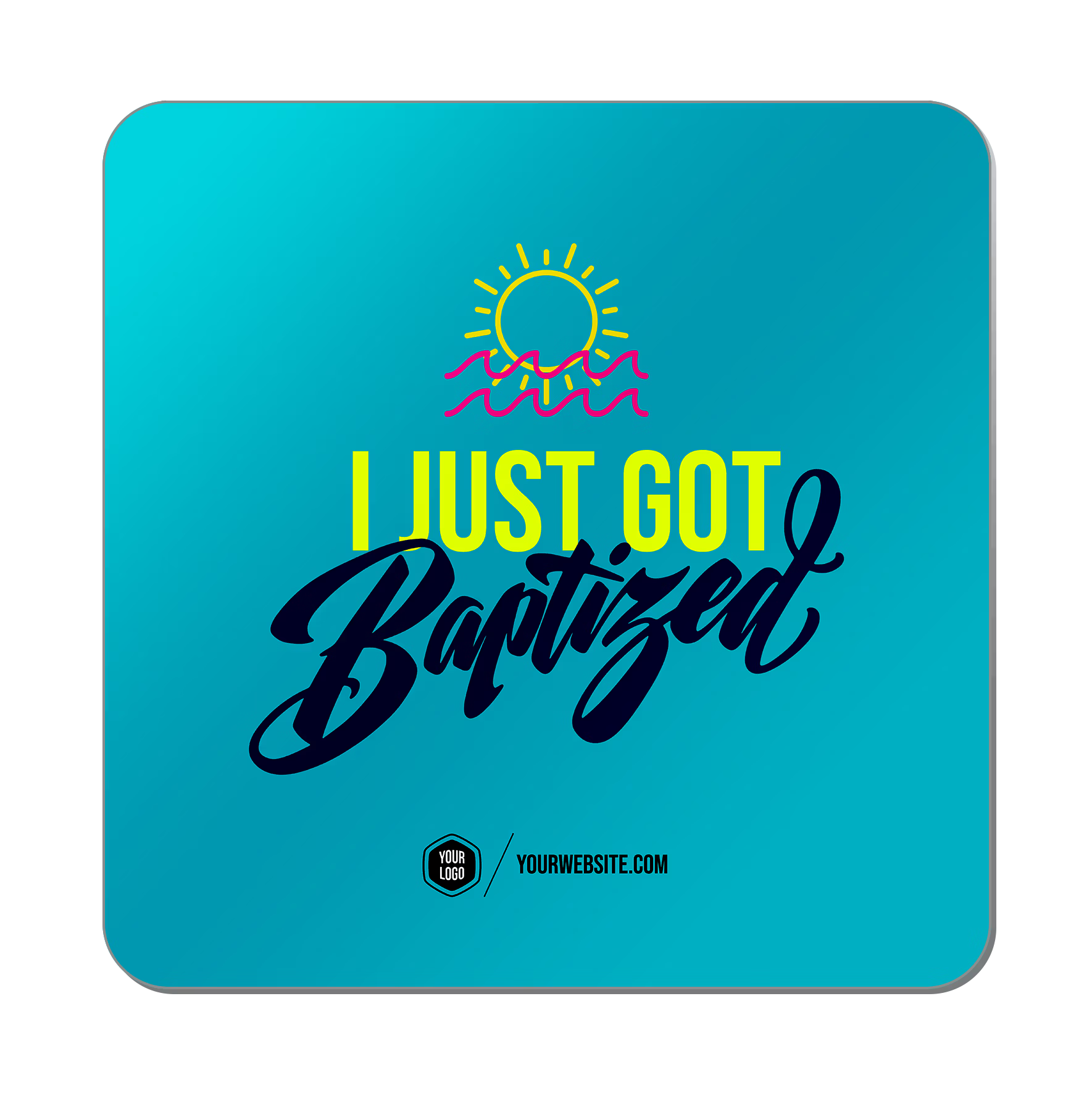 I Just Got Baptized — Baptism Classics Popsigns