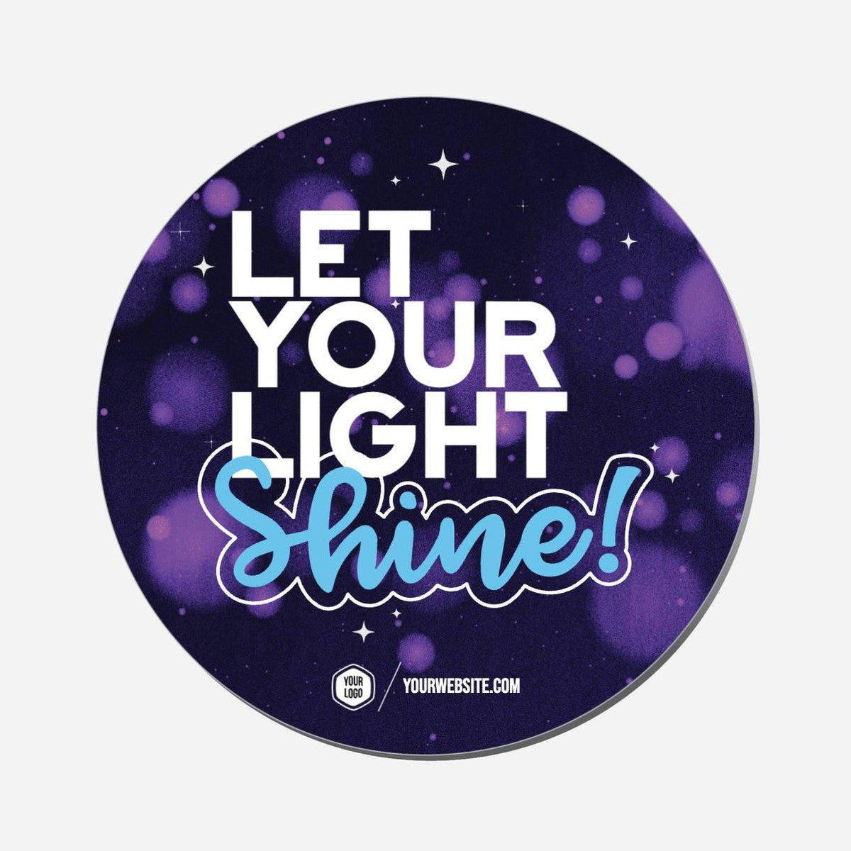 Let Your Light Shine - Circle Shape Preview