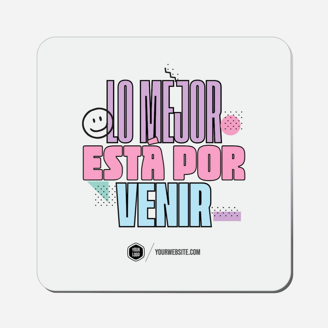 Lo Mejor Está Por Venir - Classic Shape Preview