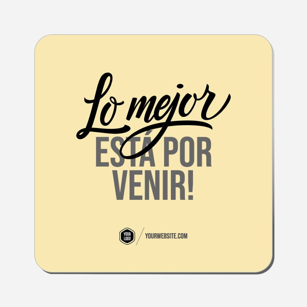 Lo Mejor Está Por Venir! - Classic Shape Preview