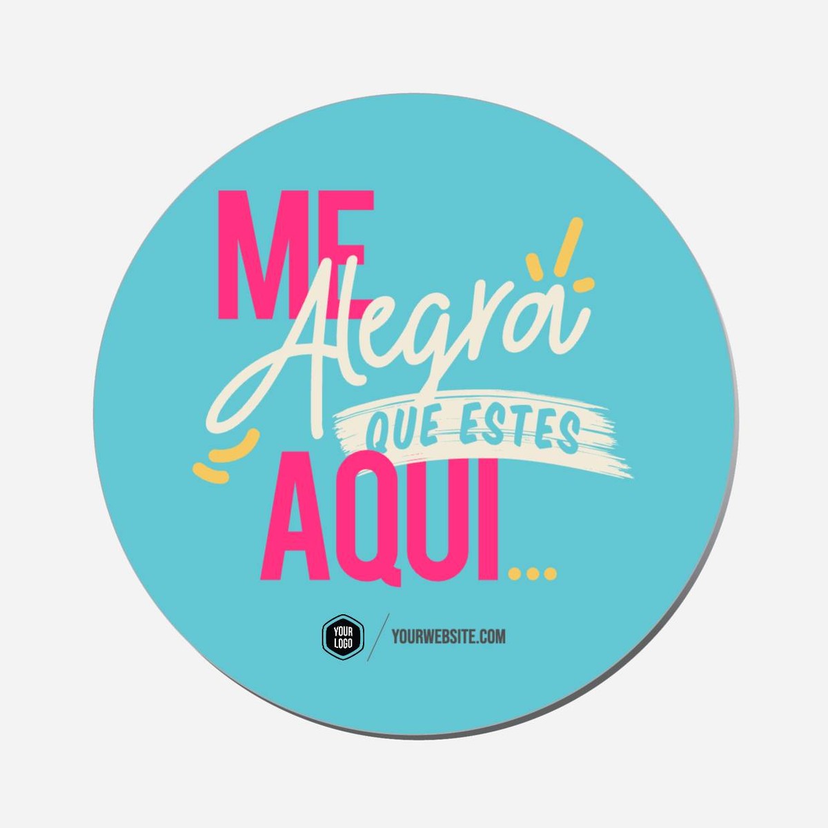 Me Alegra Que Estes Aquí... - Circle Shape Preview