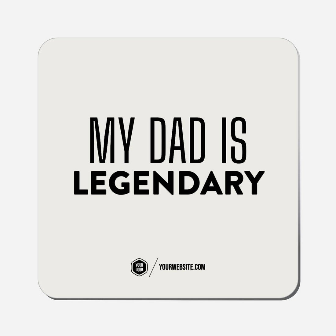 My Dad Is Legendary - Classic Shape Preview