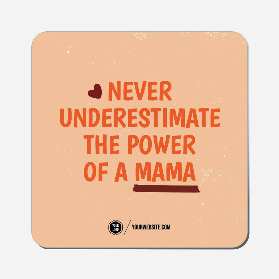 Never Underestimate The Power Of A Mama - Classic Shape Preview