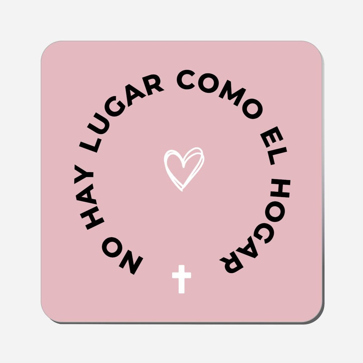 No Hay Lugar Como El Hogar - Classic Shape Preview
