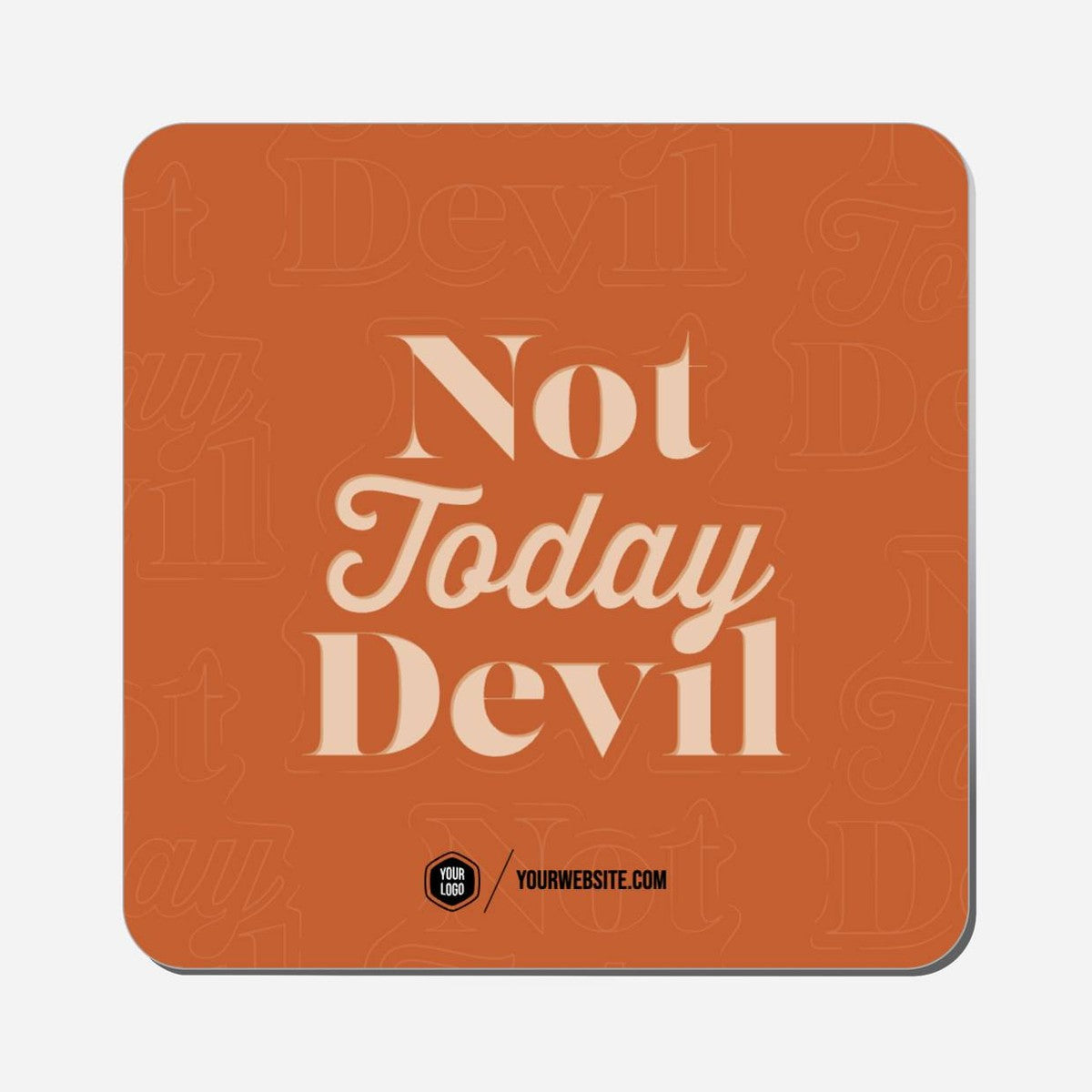 Not Today Devil - Classic Shape Preview