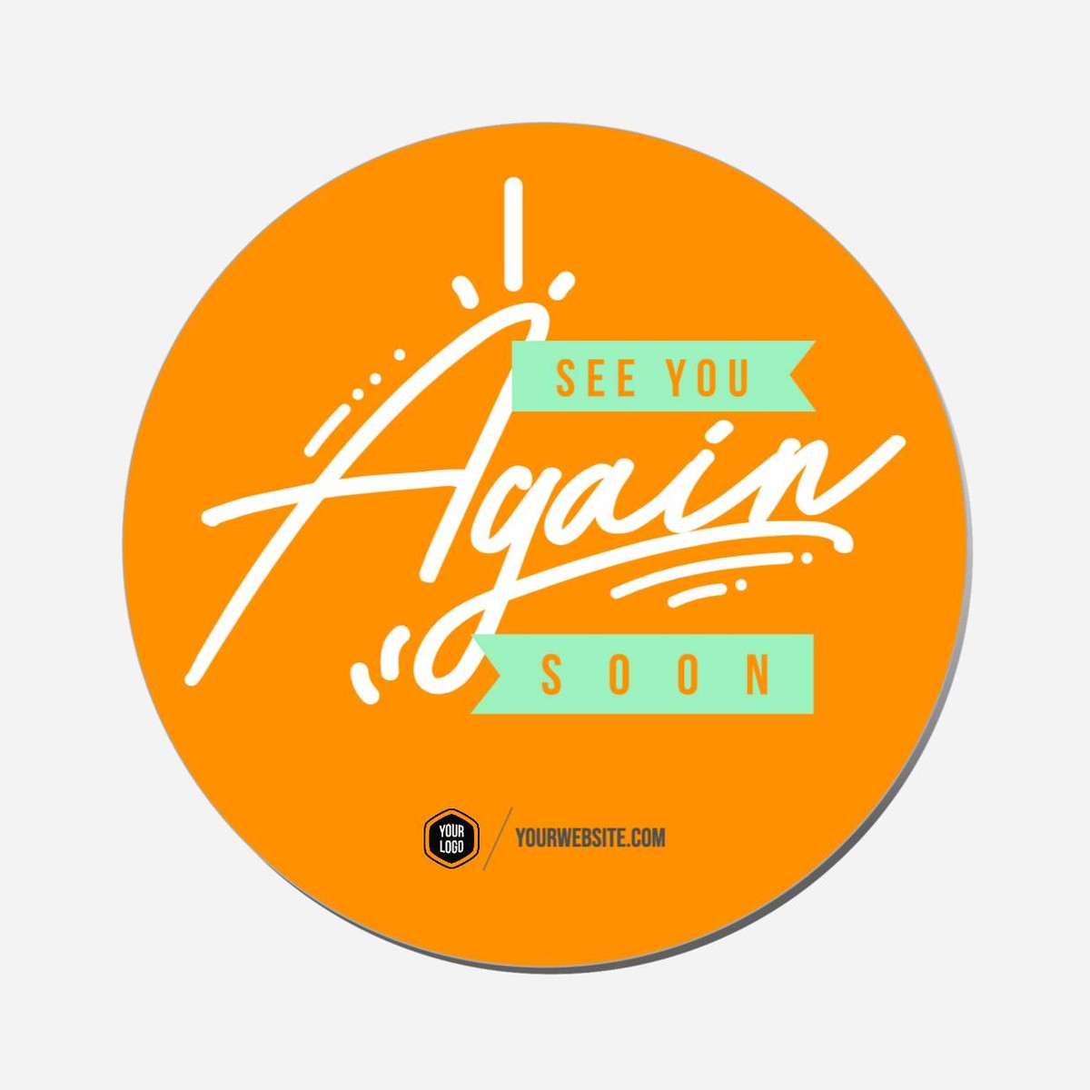 See You Again Soon - Circle Shape Preview