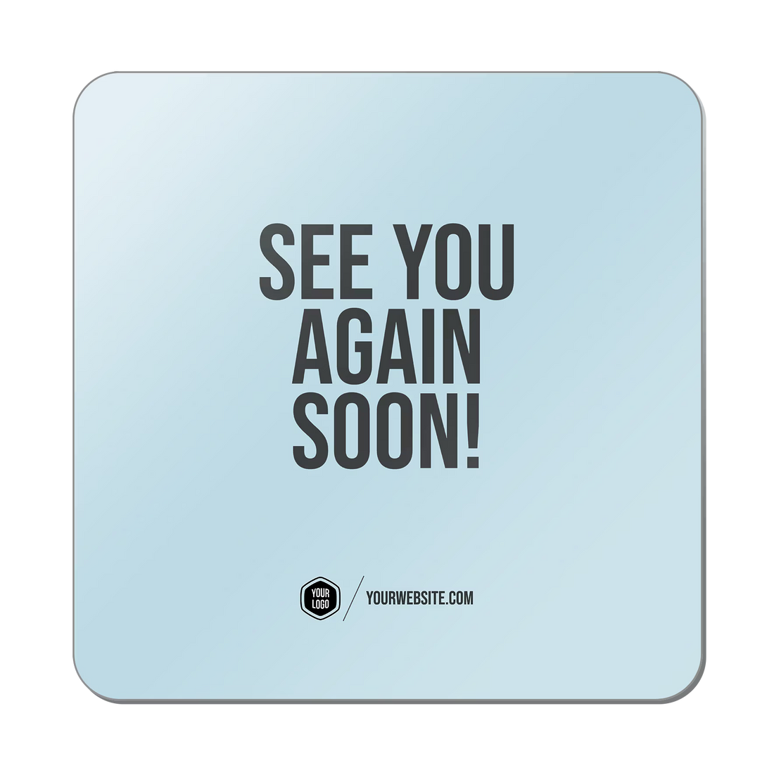 See You Again Soon — Classic Popsigns