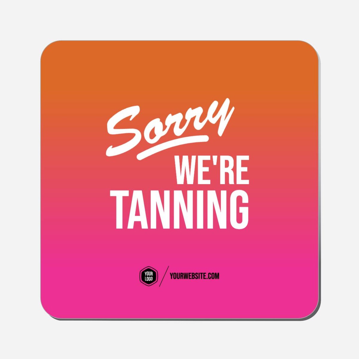 Sorry We&