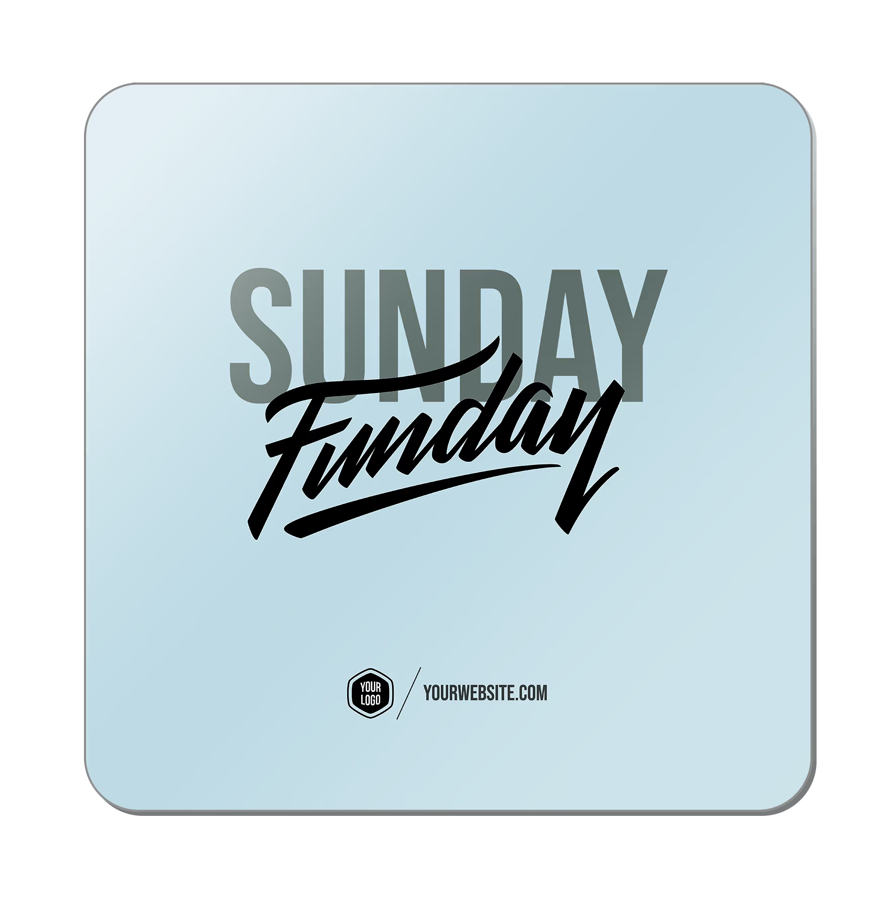 Sunday Funday — Classic Popsigns
