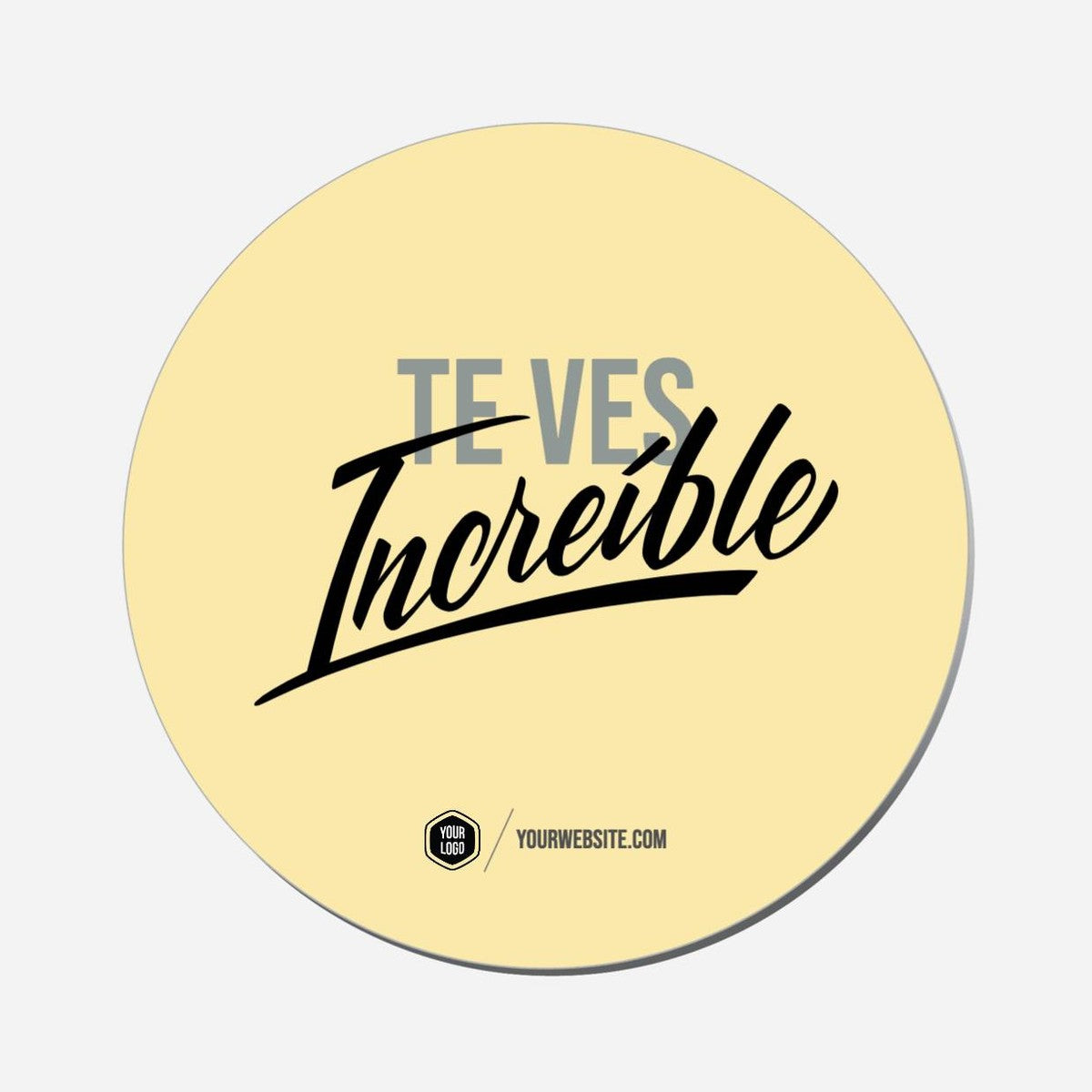 Te Ves Increíble - Circle Shape Preview