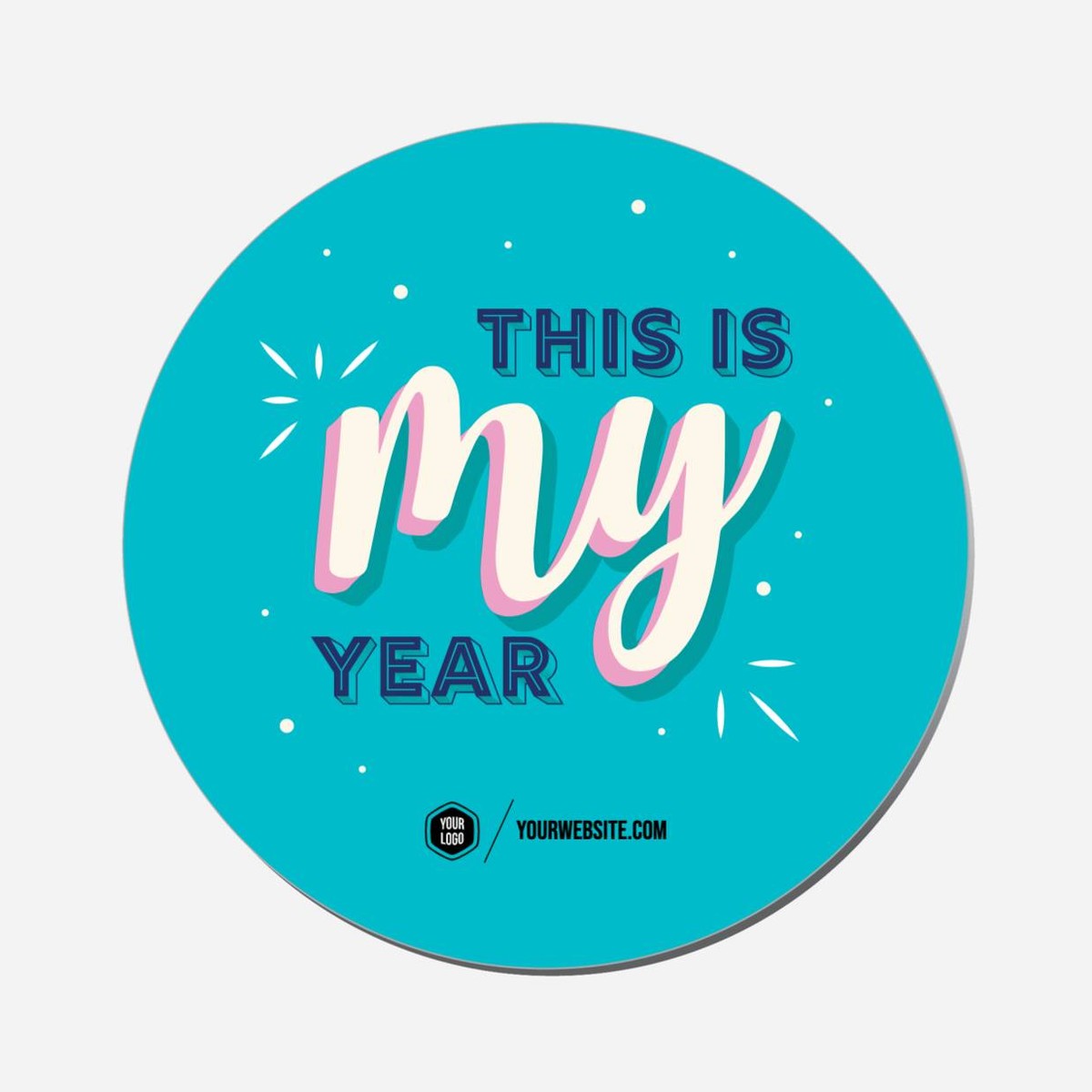This Is My Year - Circle Shape Preview