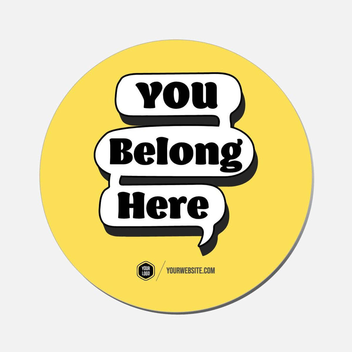 You Belong Here - Circle Shape Preview