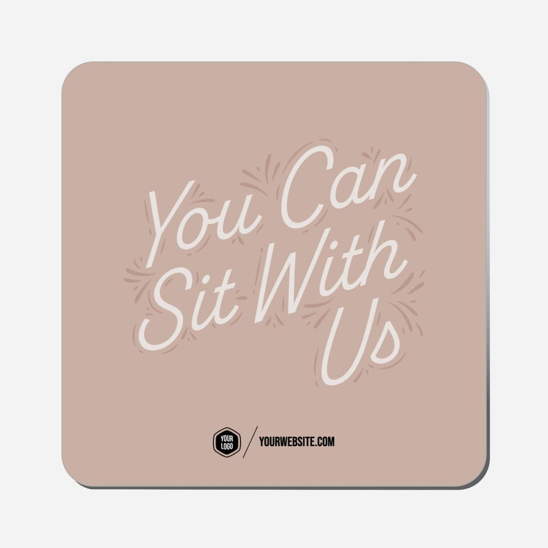 You Can Sit With Us - Classic Shape Preview