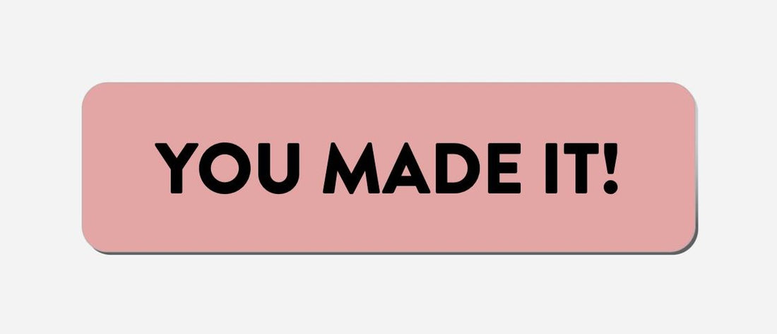 You Made It! - Classic Shape Preview