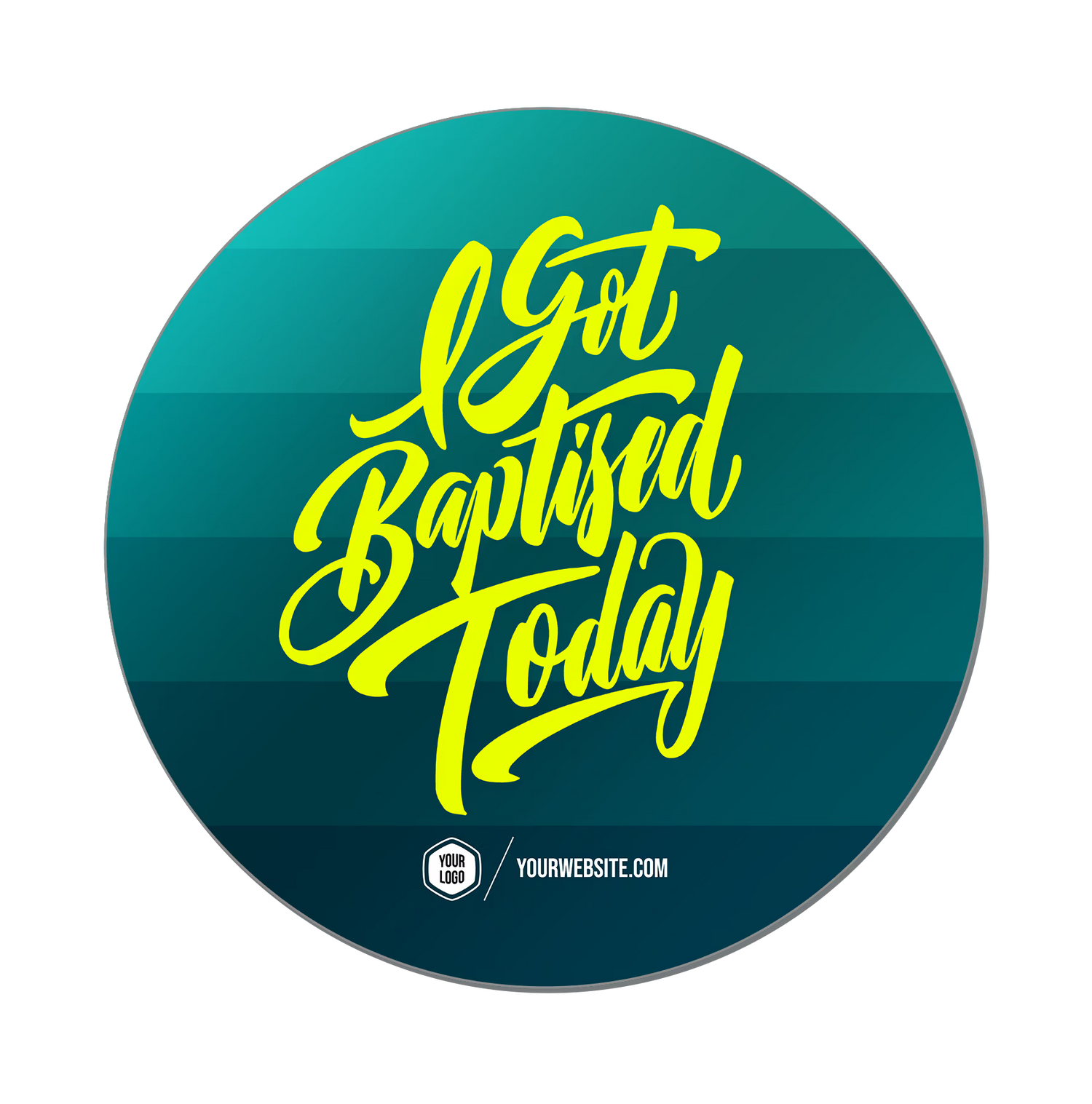 I Got Baptised Today — Baptism Classics Popsigns