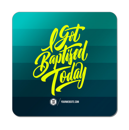I Got Baptised Today — Baptism Classics Popsigns