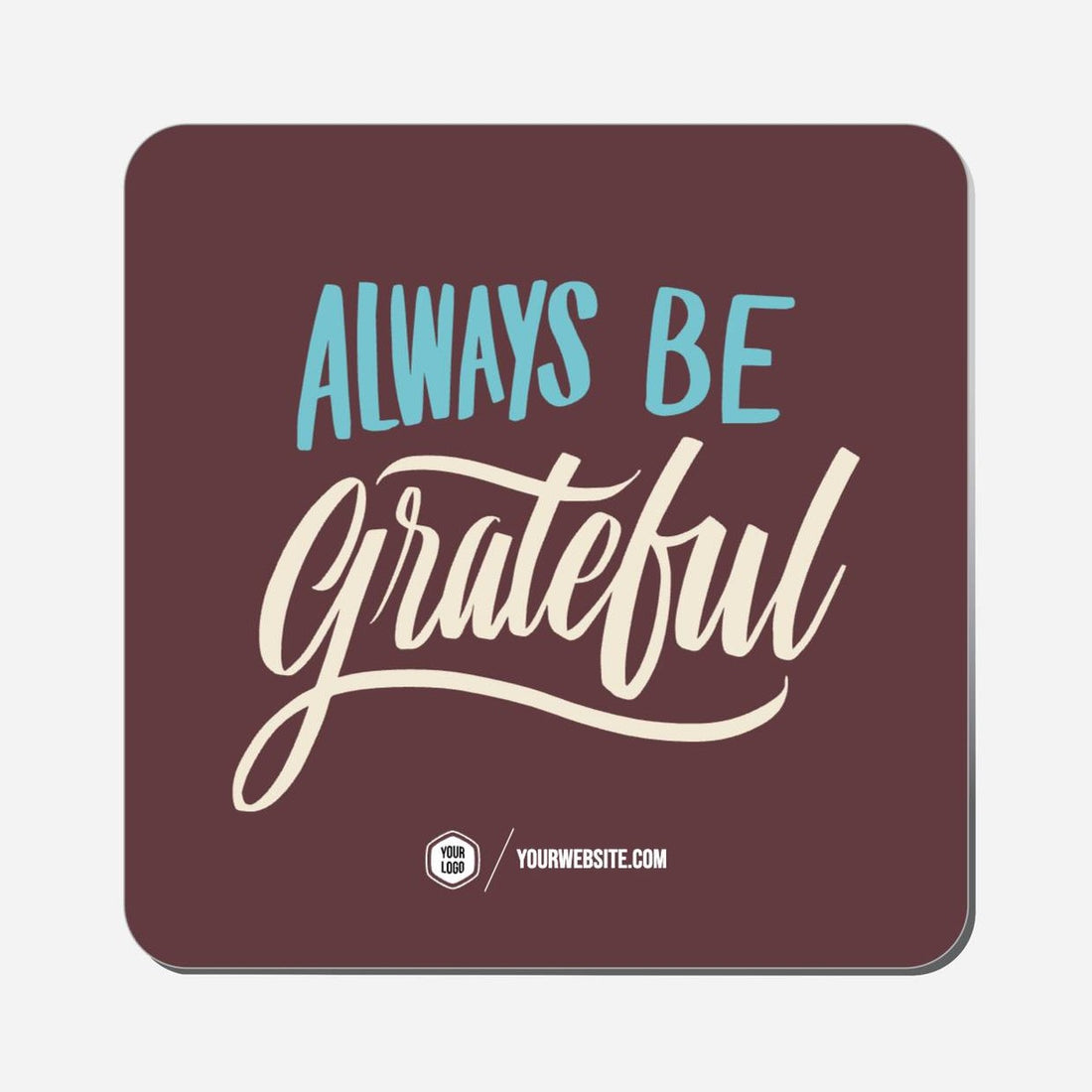 Always Be Grateful - Classic Shape Preview