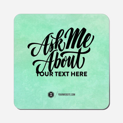 Ask Me About (Your Custom Phrase) - Classic Shape Preview