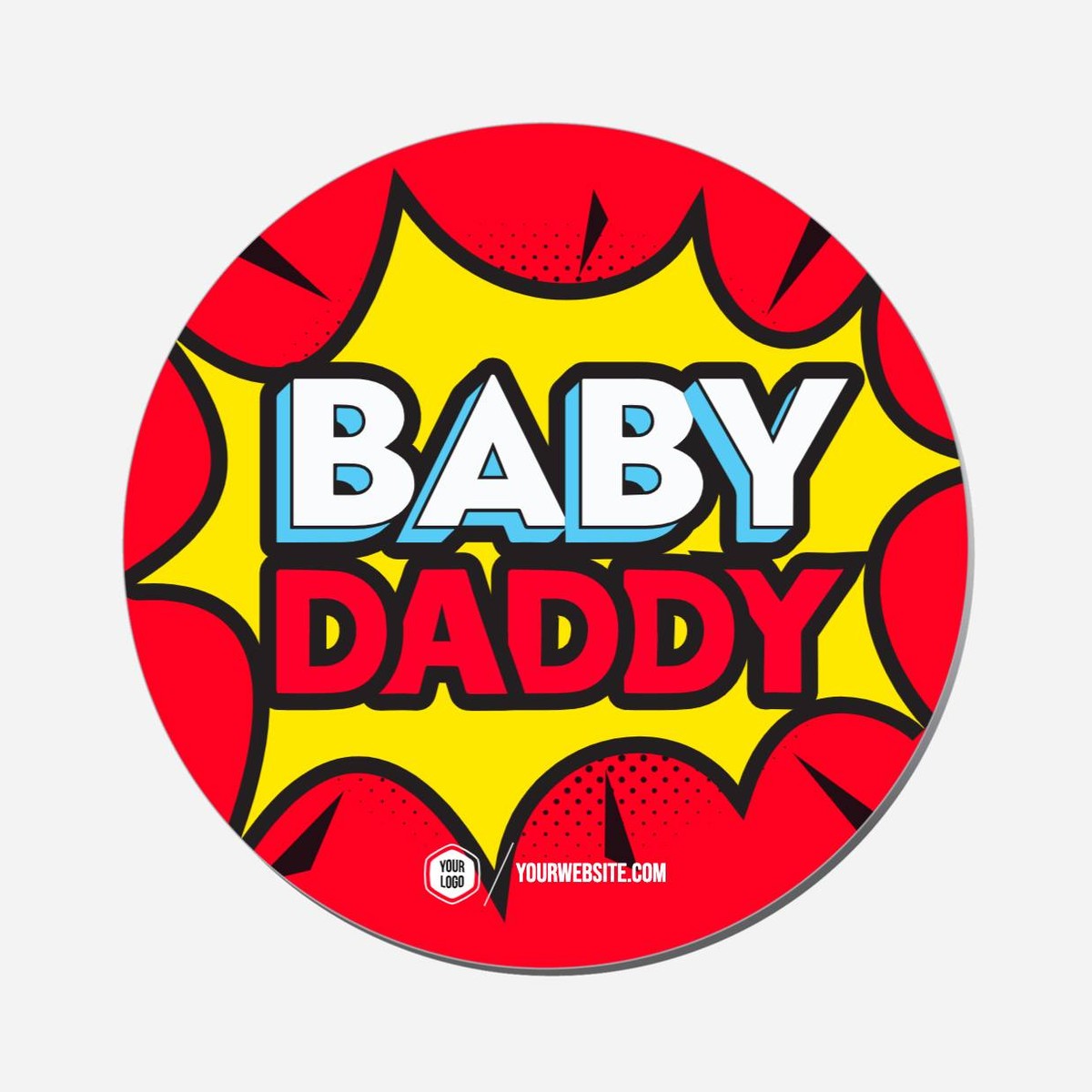 Baby Daddy - Circle Shape Preview