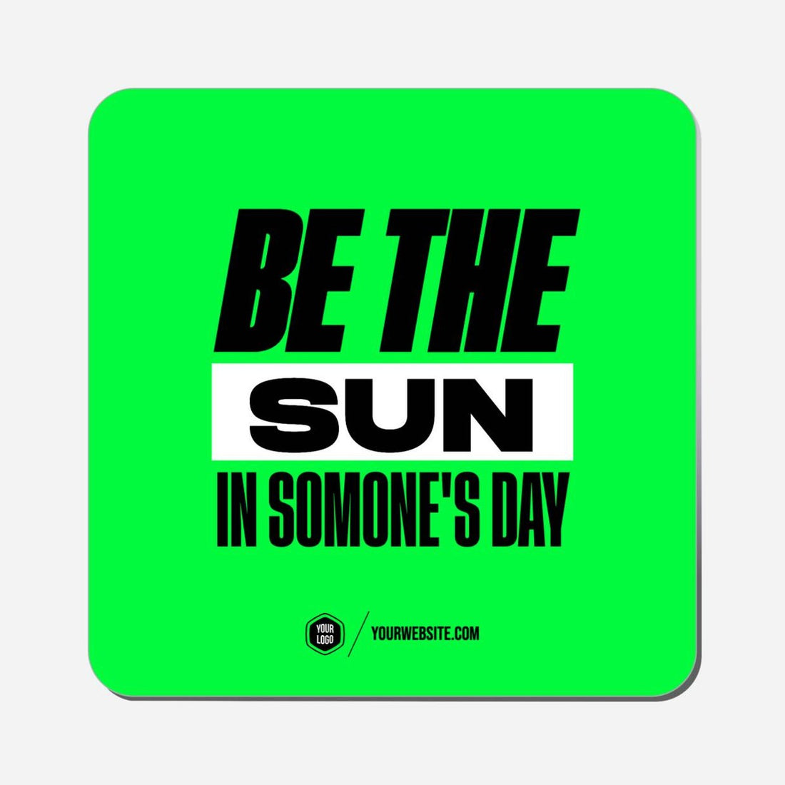 Be The Sun In Someone&