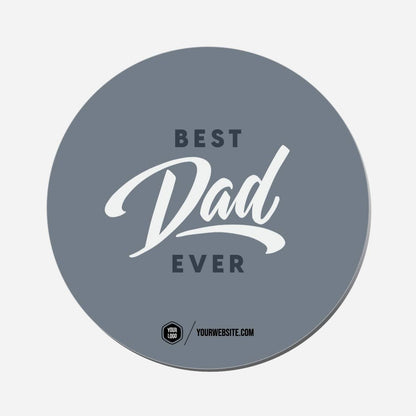 Best Dad Ever - Circle Shape Preview