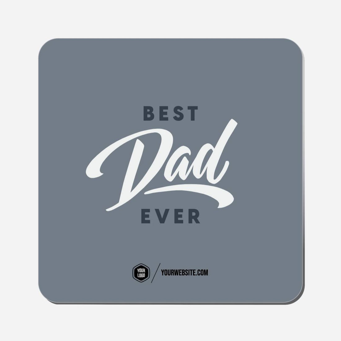 Best Dad Ever - Classic Shape Preview