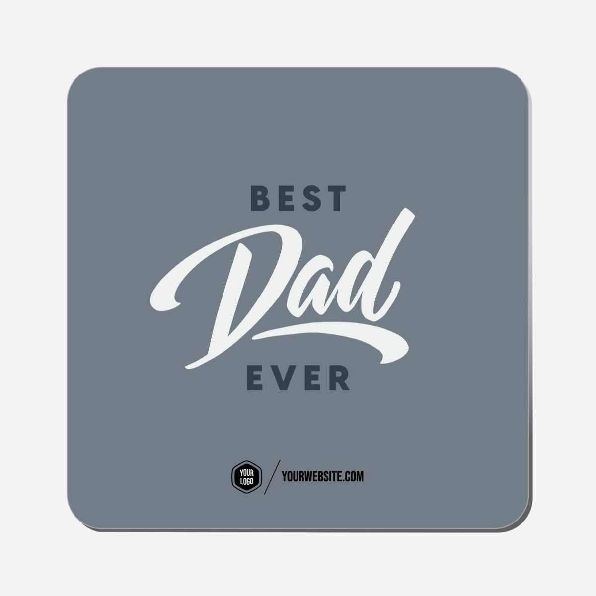 Best Dad Ever - Classic Shape Preview