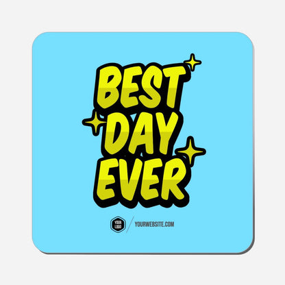 Best Day Ever - Classic Shape Preview