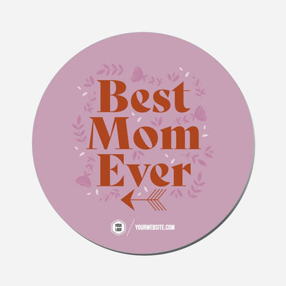 Best Mom Ever - Circle Shape Preview