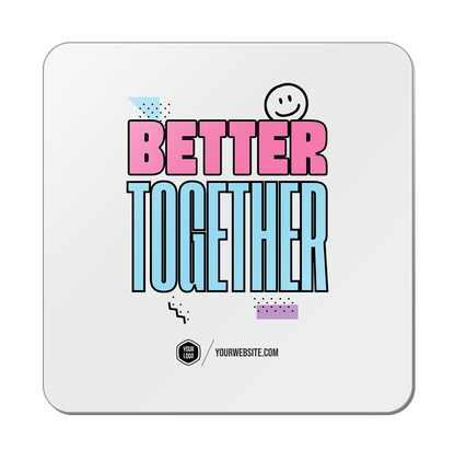 Better Together — 90s Vibes Popsigns