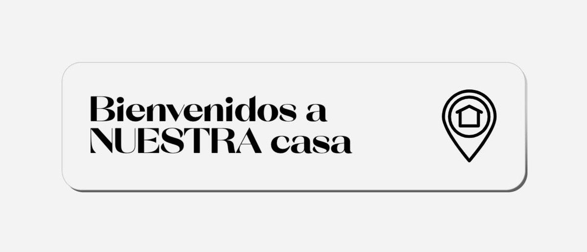 Bienvenidos A Nuestra Casa - Classic Shape Preview
