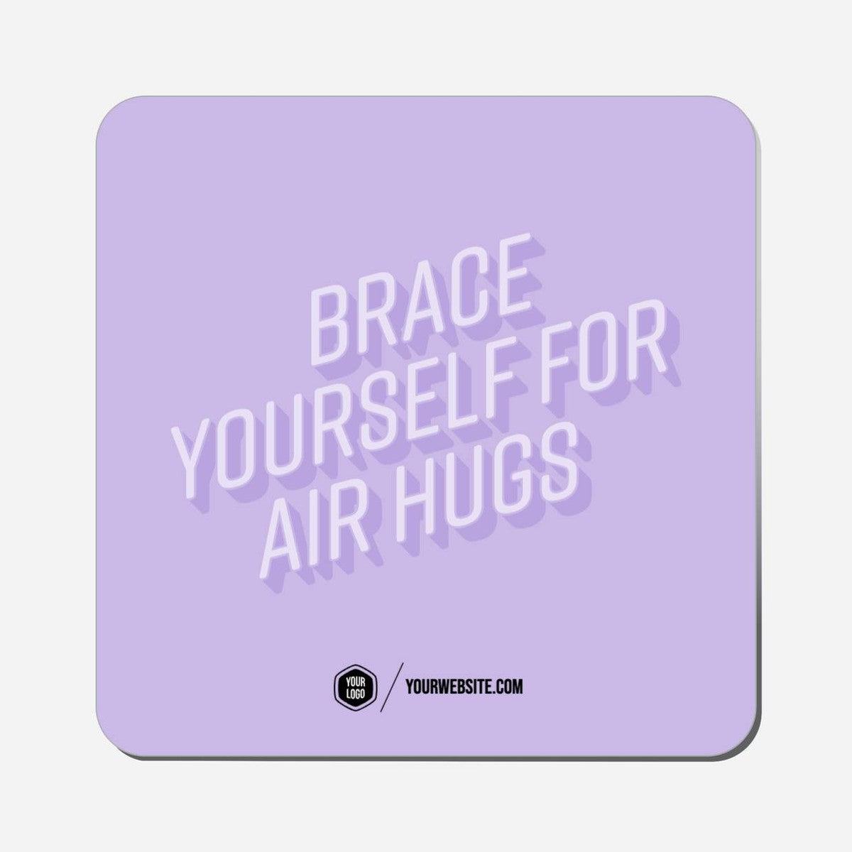 Brace Yourself For Air Hugs - Classic Shape Preview