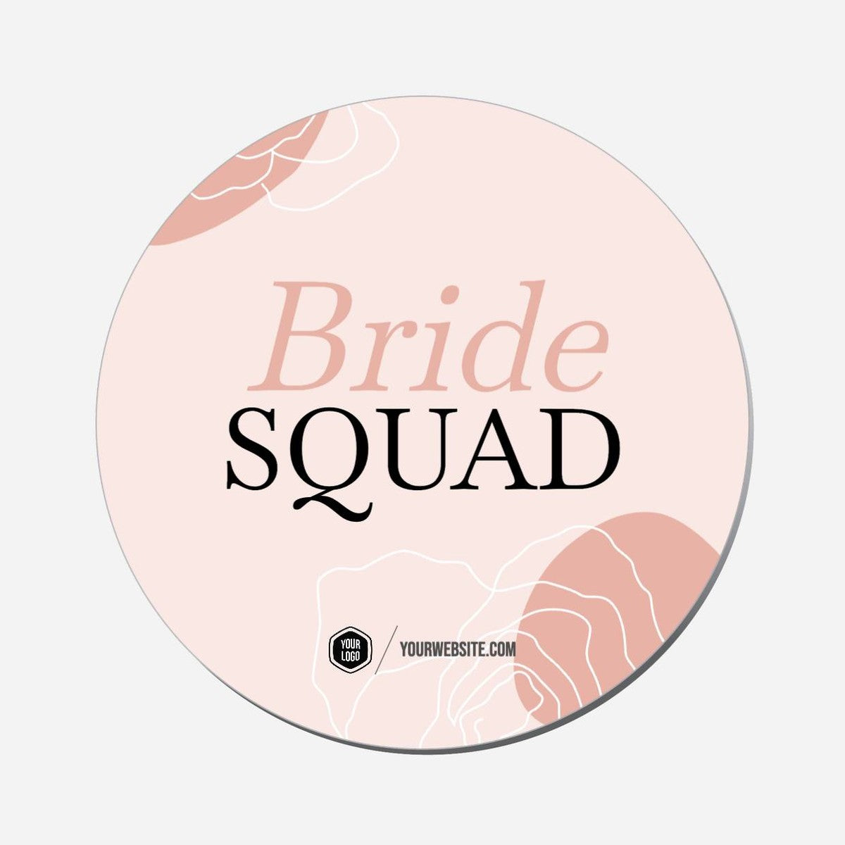 Bride Squad - Circle Shape Preview