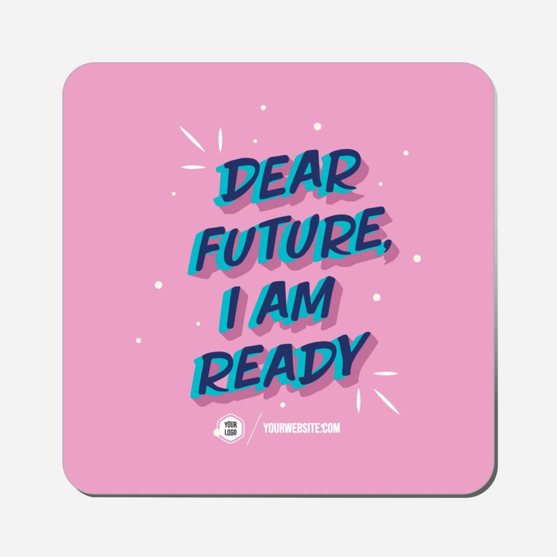 Dear Future, I Am Ready - Classic Shape Preview