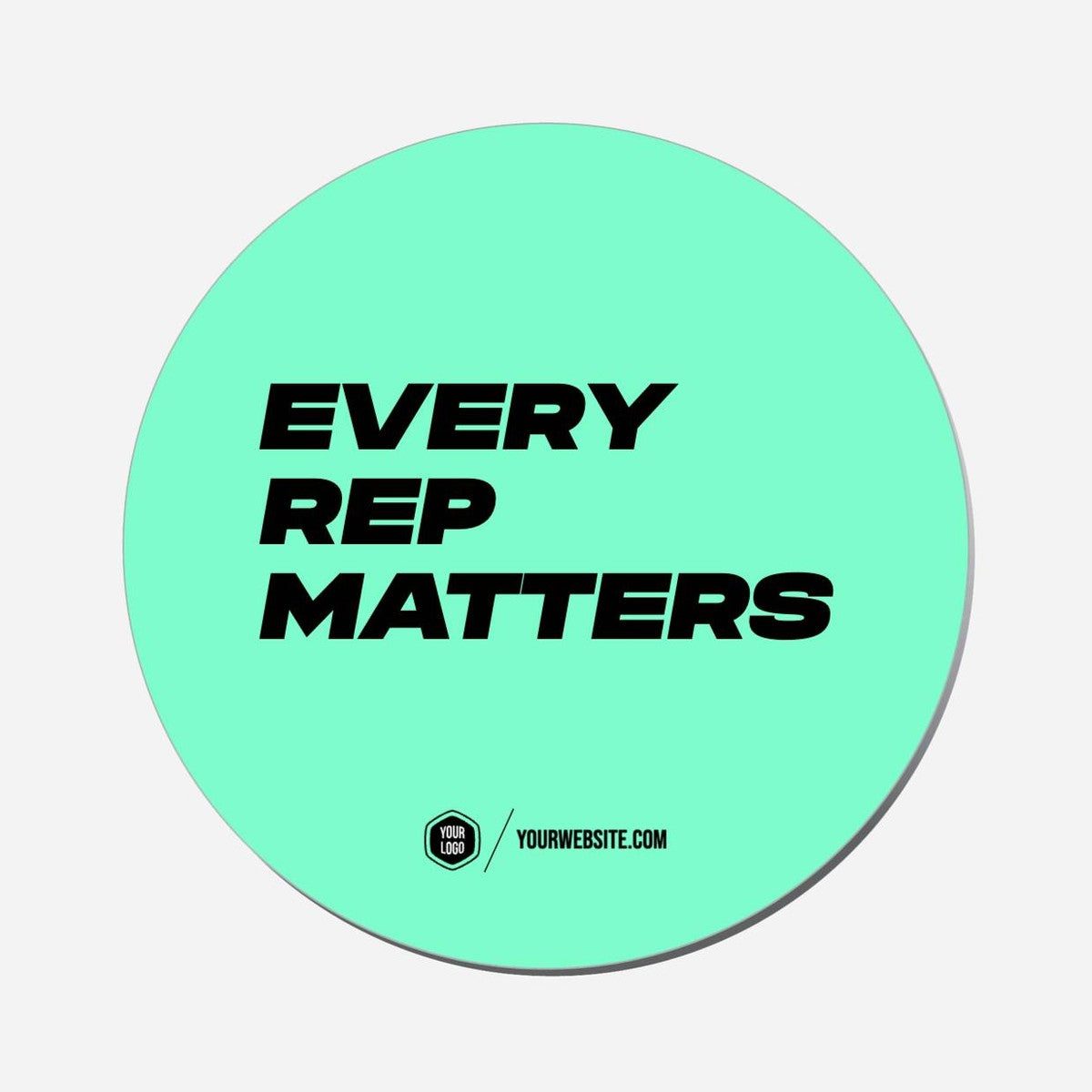Every Rep Matters - Circle Shape Preview
