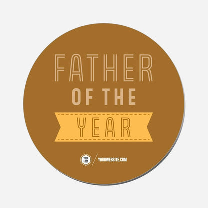 Father Of The Year - Circle Shape