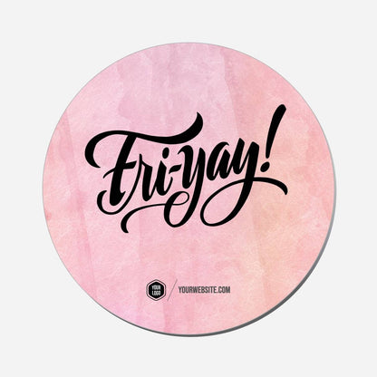 Fri-yay! - Circle Shape Preview